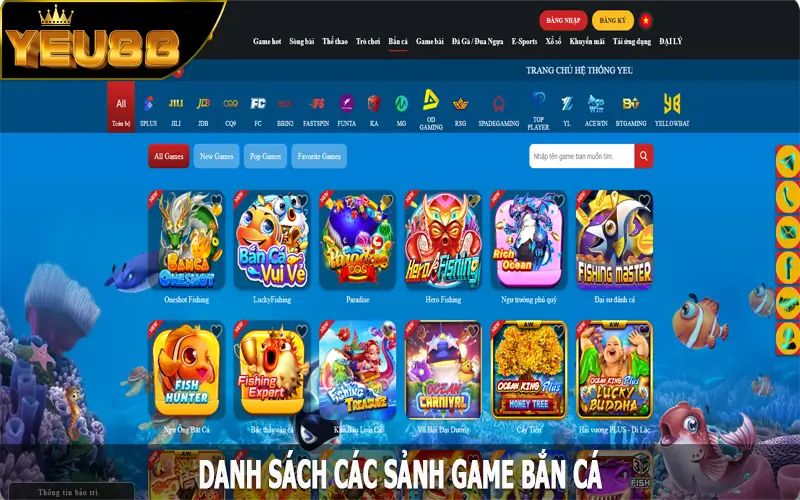 Danh sách các sảnh game bắn cá đang hợp tác với Yeu88